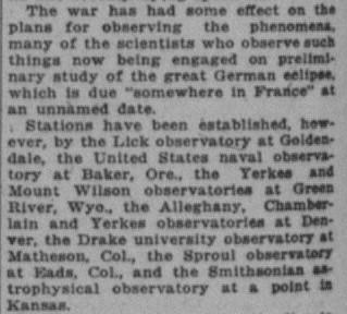The Atlanta Journal included in its coverage of the 1918 eclipse how World War I was impacting the event, stating “scientists who observe such things now being engaged on preliminary study of great German eclipse, which is due ‘somewhere in France’ at an unnamed date."