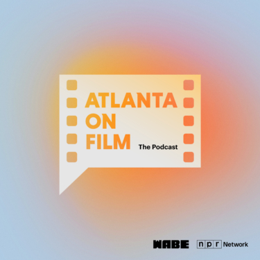 Atlanta On Film: The Podcast