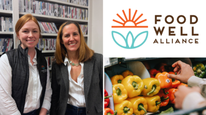 On the left, two women stand in front of a book case. On the top right is the logo of the Food Well Alliance, which is a minimalist three-leaf plant on the bottom and a half sun on the top. On the bottom right, a hand reaches out to grab a bell pepper at a grocery store.