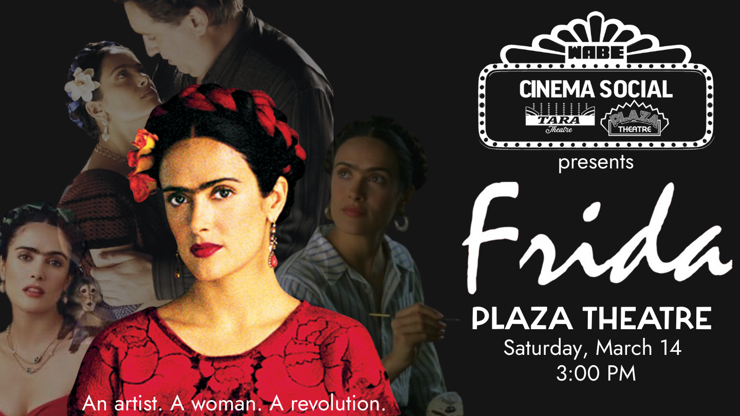 WABE Cinema Social: Frida – WABE