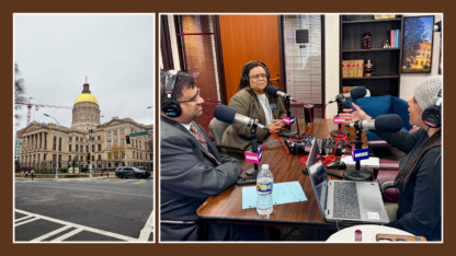 On the left, a vertical photo of the Georgia State Capitol. On the right, Rose Scott, Rahul Bali and Kim Jackson sit at a table to record a radio episode.